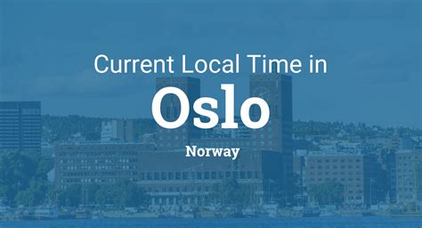 8:00 PM 20:00 Norway Time to Local Time .